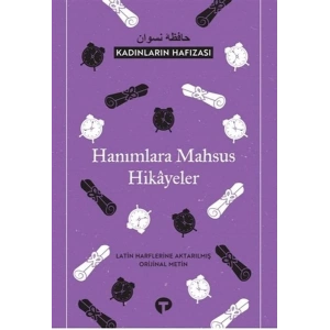 Kadınların Hafızası - Hanımlara Mahsus Hikayeler