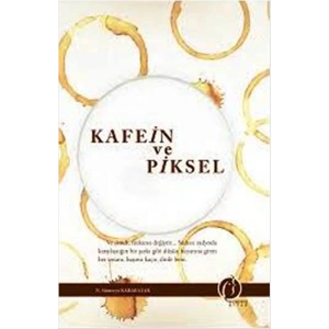 Kafein ve Piksel