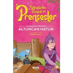 Kahraman Prenses Altuncan Hatun