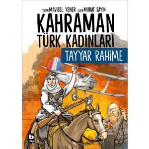 Kahraman Türk Kadınları Tayyar Rahime