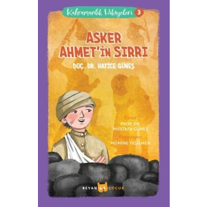 Kahramanlık Hikayeleri 3 - Asker Ahmetin Sırrı