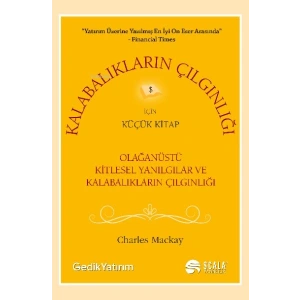 Kalabalıkların Çılgınlığı İçin Küçük Kitap