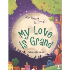 Kalbim Küçük Sevgim Büyük (İngilizce)