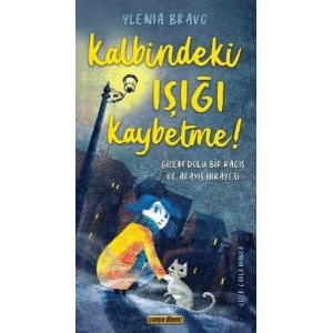 Kalbindeki Işığı Kaybetme !