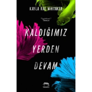 Kaldığımız Yerden Devam