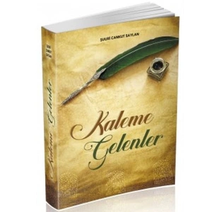 Kaleme Gelenler