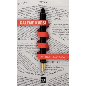 Kaleme Karşı