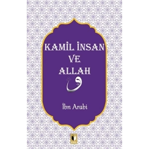 Kamil İnsan ve Allah