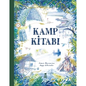 Kamp Kitabı - İsimsiz Maceracının Kayıp Defterinden