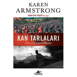 Kan Tarlaları: Din Ve Şiddetin Tarihi