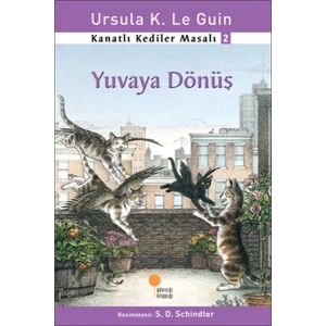 Kanatlı Kediler Masalı 2 - Yuvaya Dönüş