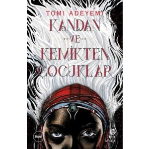 Kandan ve Kemikten Çocuklar