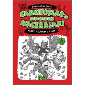 Kankitoşların Esrarengiz Maceraları 1 - Kurt Adamın Laneti (Ciltli)