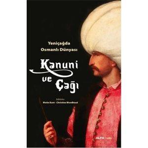 Kanuni ve Çağı