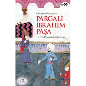 Kanuni’nin Veziriazamı Pargalı İbrahim Paşa