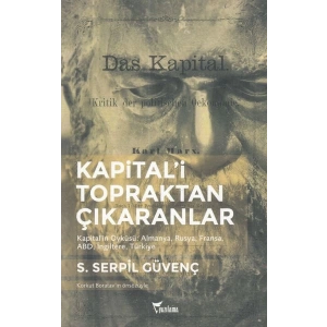 Kapitalİ Topraktan Çıkaranlar