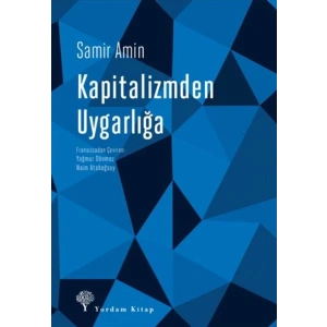 Kapitalizmden Uygarlığa Sosyalist Perspektifin Yeniden İnşası