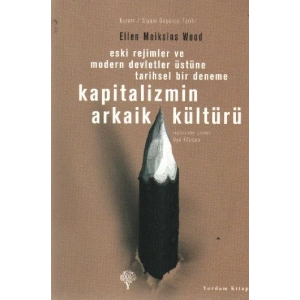 Kapitalizmin Arkaik Kültürü