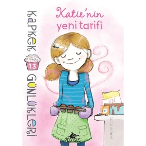 Kapkek Günlükleri 13 - Katie’nin Yeni Tarifi