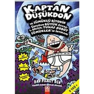 Kaptan Düşükdon ve Sümüklü Biyonik Çocuğun Büyük Savaşı - 2.Bölüm:Tuhaf Robot Sümüklerin İntikamı 7