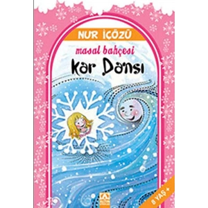 Kar Dansı / Masal Bahçesi