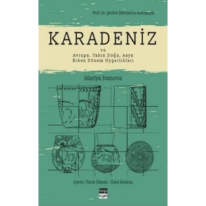 Karadeniz ve Avrupa, Yakın Doğu, Asya Erken Dönem Uygarlıkları