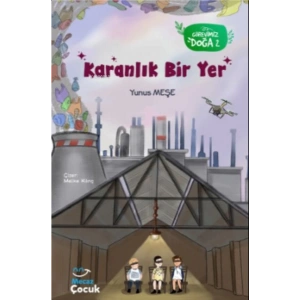 Karanlık Bir Yer; Görevimiz Doğa 2