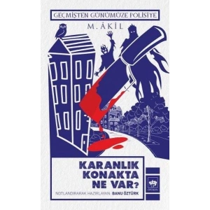 Karanlık Konakta Ne Var?