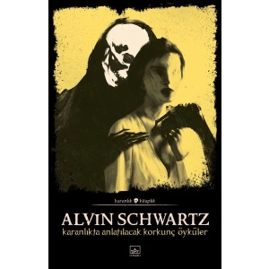 Karanlıkta Anlatılacak Korkunç Öyküler-Korkunç Öyküler 1