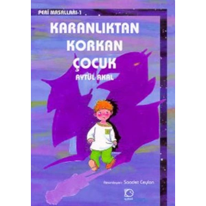 Karanlıktan Korkan Çocuk