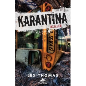 Karantina: Azizler - 2. Kitap