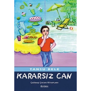 Kararsız Can
