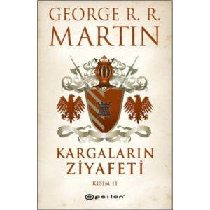 Kargaların Ziyafeti Kısım 2 / Buz ve Ateşin Şarkısı 4