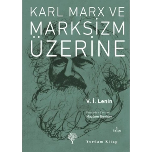 Karl Marx ve Marksizm Üzerine