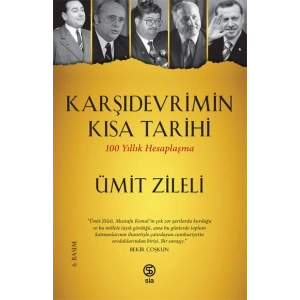 Karşıdevrimin Kısa Tarihi - 100 Yıllık Hesaplaşma