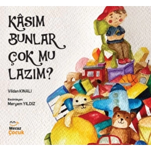 Kâsım Bunlar Çok mu Lazım ?