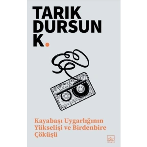 Kayabaşı Uygarlığının Yükselişi ve Birdenbire Çöküşü