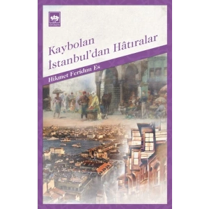 Kaybolan İstanbuldan Hatıralar