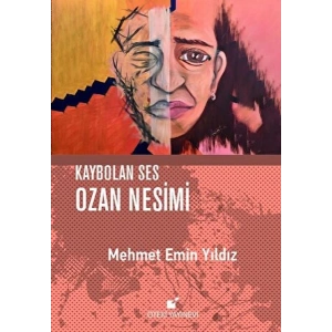 Kaybolan Ses Ozan Nesimi