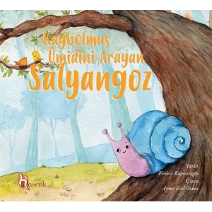 Kaybolmuş Ümidini Arayan Salyangoz