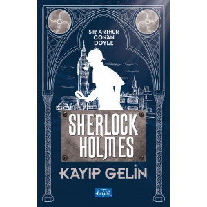 Kayıp Gelin - Sherlock Holmes