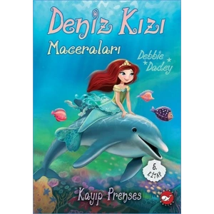 Kayıp Prenses - Deniz Kızı Maceraları 5. Kitap
