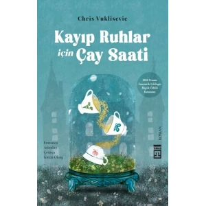 Kayıp Ruhlar İçin Çay Saati