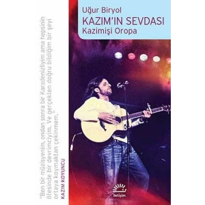 Kazımın Sevdası - Kazimişi Oropa