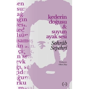 Kederin Doğuşu & Suyun Ayak Sesi