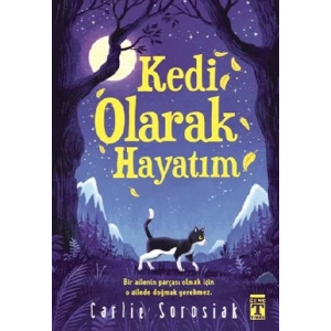 Kedi Olarak Hayatım
