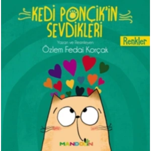 Kedi Ponçikin Sevdikleri - Renkler
