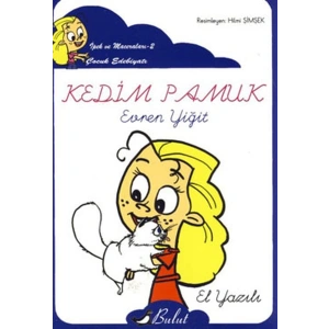 Kedim Pamuk / İpekin Maceraları 2 (Elyazılı)