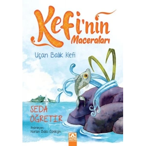 Kefinin Maceraları - Uçan Balık Kefi