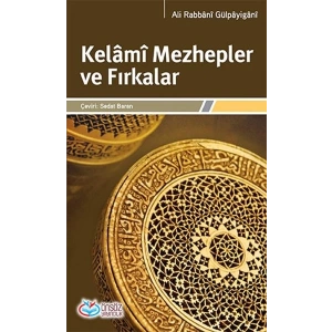 Kelami Mezhepler ve Fırkalar